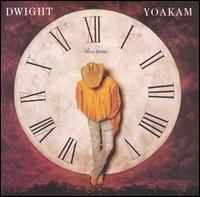 Dwight Yoakam - This Time